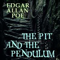 Эдгар Аллан По. The Pit and the Pendulum