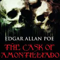 Эдгар Аллан По. The Cask of Amontilliado