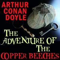 Артур Конан Дойл. The Adventure of the Copper Beeches