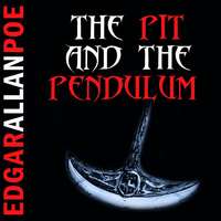Эдгар Аллан По. The Pit and the Pendulum