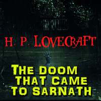 . The Doom That Came to Sarnath