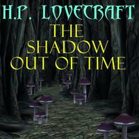 . The Shadow out of Time