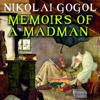 . Memoirs of a Madman