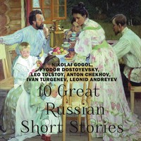 Лев Толстой. 10 Great Russian Short Stories