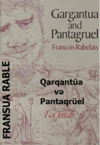 . Qarqantüa və Pantaqrüel 1-ci kitab