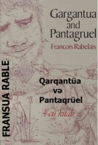 . Qarqantüa və Pantaqrüel 4-cü kitab