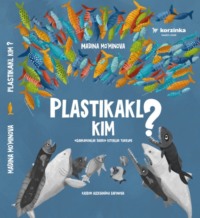 Мадина Муминова. Plastikakl kim?