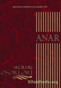 . Anarın seçilmiş əsərləri