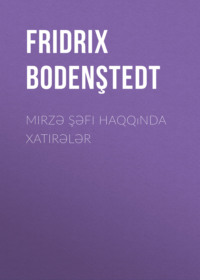 . Mirzə Şəfi haqqında xatirələr