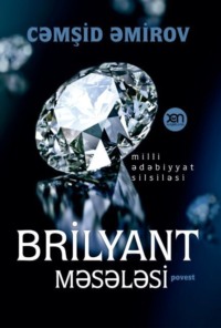 Cəmşid Əmirov. Brilyant məsələsi