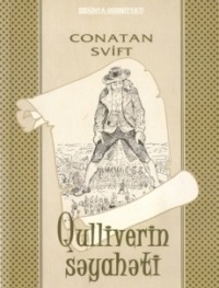 Джонатан Свифт. Qulliverin səyahəti