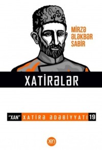. Mirzə Ələkbər Sabir haqqında xatirələr