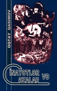 Oqtay Qasımov. Cinayətlər və cəzalar