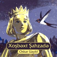 . Xoşbəxt şahzadə
