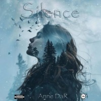 Anne Dar. Silence
