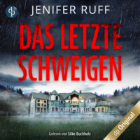 Jenifer Ruff. Das letzte Schweigen - Agent Victoria Heslin ermittelt, Band 1 (Ungek?rzt)