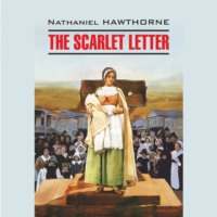 . The Scarlet Letter / Алая буква