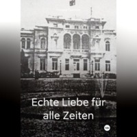 . Echte Liebe für alle Zeiten