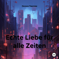 . Echte Liebe für alle Zeiten