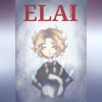 Mar Sel. ELAI. Том I. Несколько жизней