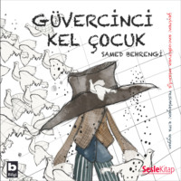 Samed Behrengi. Güvercinci Kel çocuk