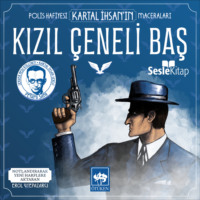 Пеями Сафа. Polis Hafiyesi Kartal İhsan'ın Maceraları 10 – Kızıl Çeneli Baş