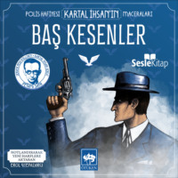 Пеями Сафа. Polis Hafiyesi Kartal İhsan'ın Maceraları 2 – Baş Kesenler
