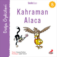 Zeynep Yeşilmen. Kır Öyküleri – Kahraman alaca