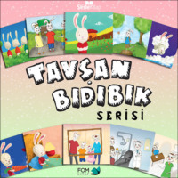 Seher Cesur Kılıçaslan. Tavşan Bıdıbık Serisi