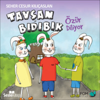 Seher Cesur Kılıçaslan. Tavşan Bıdıbık Özür Diliyor