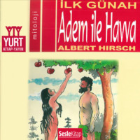Albert Hirsch. Söylenceler 5 – Adem ile Havva