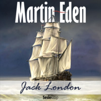 Jack 1876-1916 London. Martin Eden