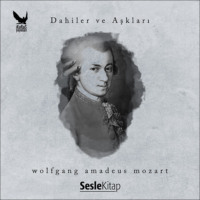 Aydın Büke. Dahiler ve Aşkları Wolfgang Amadeus Mozart