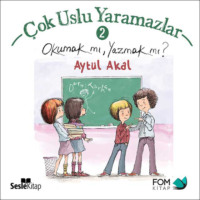 . Çok Uslu Yaramazlar 2 – Okumak mı, Yazmak mı?