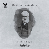 Barış Behramoğlu. Dahiler ve Aşkları Victor Hugo