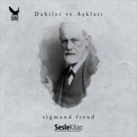 . Dahiler ve Aşkları Sigmund Freud