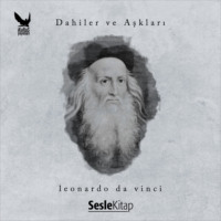 Funda Aksüt. Dahiler ve Aşkları Leonardo da Vinci