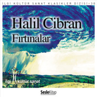Halil Cibran. Fırtınalar