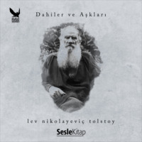. Dahiler ve Aşkları Lev Nikolayeviç Tolstoy