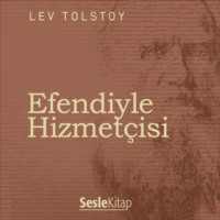. Efendiyle Hizmetçisi