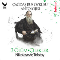 . Çağdaş Rus Öyküleri Antolojisi 4 – Çilekler, Üç Ölüm