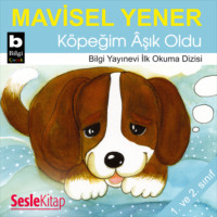 Mavisel Yener. Köpeğim Aşık Oldu
