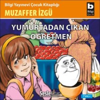 . Yumurtadan Çıkan Öğretmen