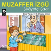. Şikayetçi Şakir