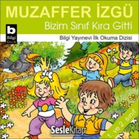 . Bizim Sınıf Kıra Gitti