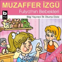 . Fulya'nın Bebekleri