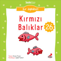 Nuran Turan. Kır Öyküleri – Kırmızı balıklar