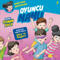 Osman Koca. Nanu'nun Maceraları 7 – Oyuncu Nanu