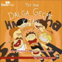 Yağmur Artukmaç. Teo Dizisi 4 - Teo'nun Dalga Geçme Kitabı