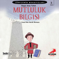 Özgür Aras Tüfek. Mutluluk Bilgisi